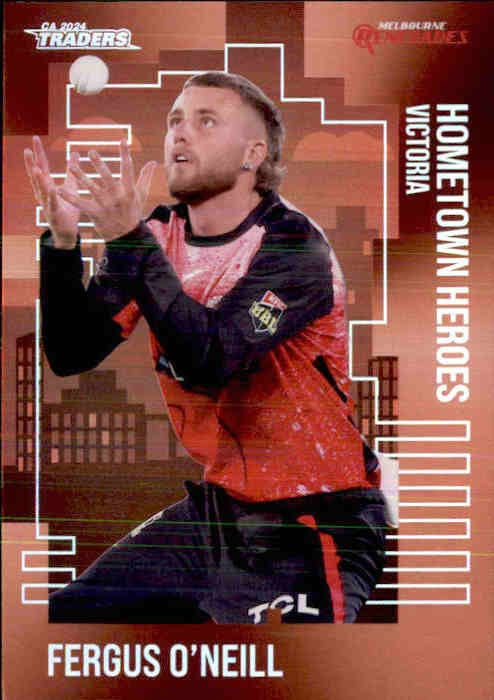 Fergus O'Neill, Hometown Heroes Bronze, 2024-25 TLA CA Cricket Traders