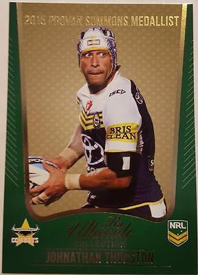 2015 Select NRL Ultimate Collection, Provan Summons Medallist, Thurston, Cowboys