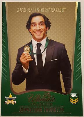 2015 Select NRL Ultimate Collection Dally M Medallist Jonathan Thurston, Cowboys