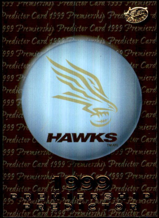 Hawthorn Hawks, Premiership Predictor, 1999 Select AFL Premiere