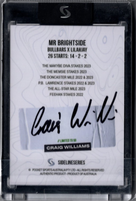 Mr Brightside X Craig Williams 2, Signature Black Edition, Sideline Series