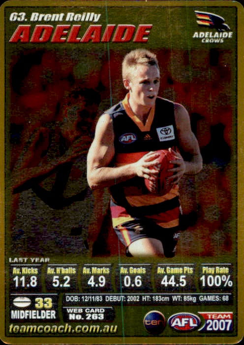 Brent Reilly, Gold, 2007 Teamcoach AFL