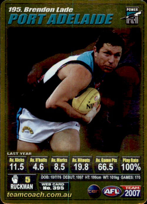 Brendon Lade, Gold, 2007 Teamcoach AFL