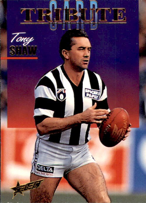 Tony Shaw, Tribute Card, 1995 Select AFL