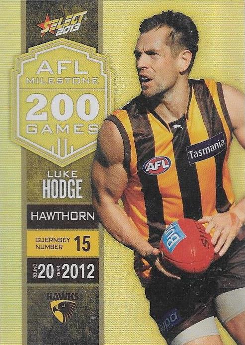 Luke Hodge, 200 Game Milestone, 2013 Select AFL Champions