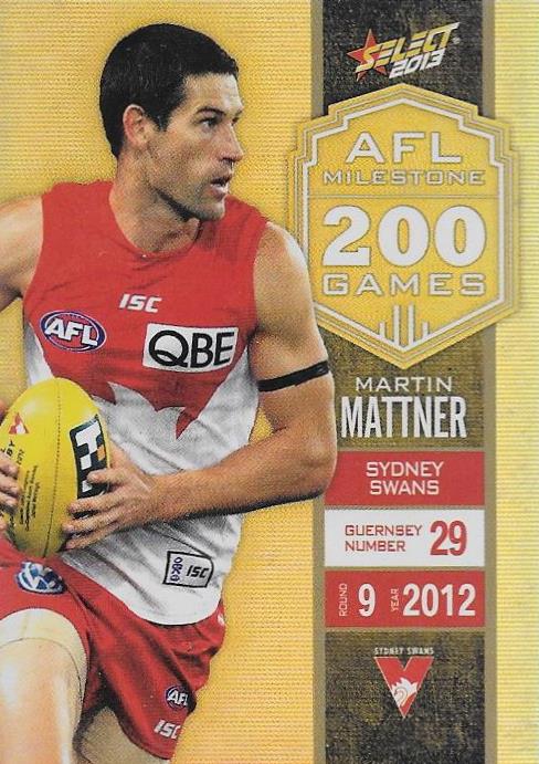 Martin Mattner, 200 Game Milestone, 2013 Select AFL Champions