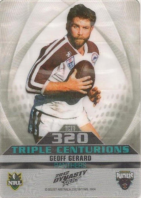 Geoff Gerard, Triple Centurion, 2012 Select NRL Dynasty