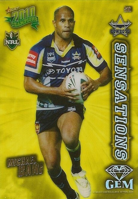 Michael Bani, Sensations Gem, 2010 Select NRL Champions