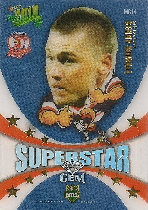 Shaun Kenny-Dowall, Superstar Gem, 2010 Select NRL Champions