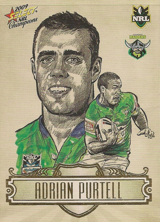 Adrian Purtell, Sketch, 2009 Select NRL Champions