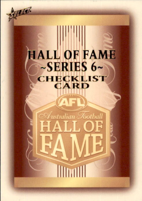 Hall of Fame Series 6 Checklist, 2023 Select AFL Legacy