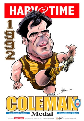 Jason Dunstall, 1992 Coleman Medal, Harv Time Poster