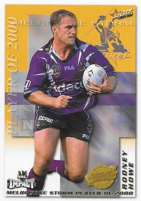 Rodney Howe, Player of 2000, 2001 Select NRL Impact