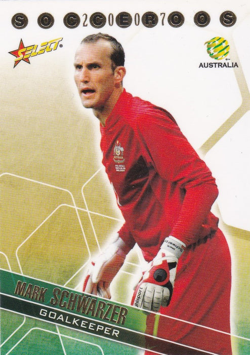 Mark Schwarzer, Socceroos, 2007 Select A-League Soccer