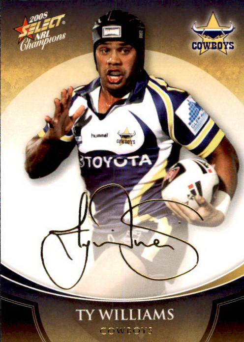 Ty Williams, Gold Signature, 2008 Select NRL Champions