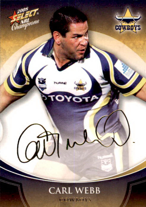 Carl Webb, Gold Signature, 2008 Select NRL Champions