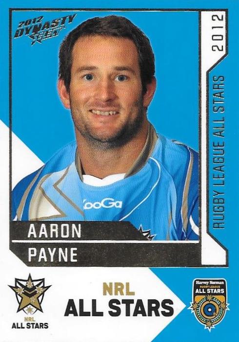 Aaron Payne, Rugby League All Stars, 2012 Select NRL Dynasty
