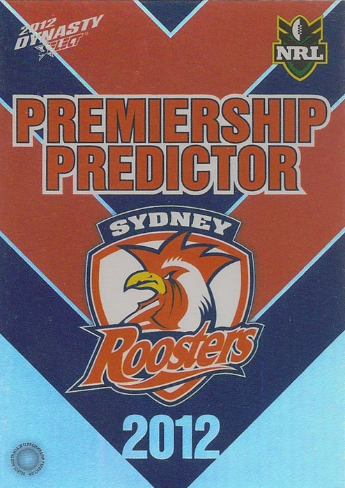 Sydney Roosters, Premiership Predictor, 2012 Select NRL Dynasty