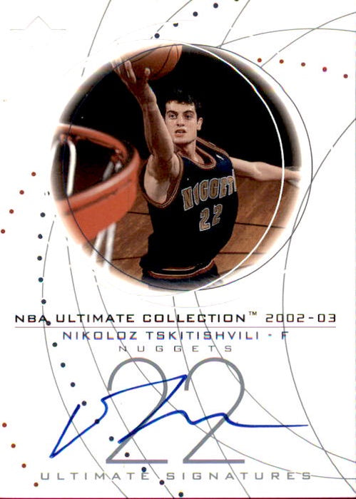Nikoloz Tskitishvili, Ultimate Signatures, 2002-03 UD Ultimate Collection Basketball