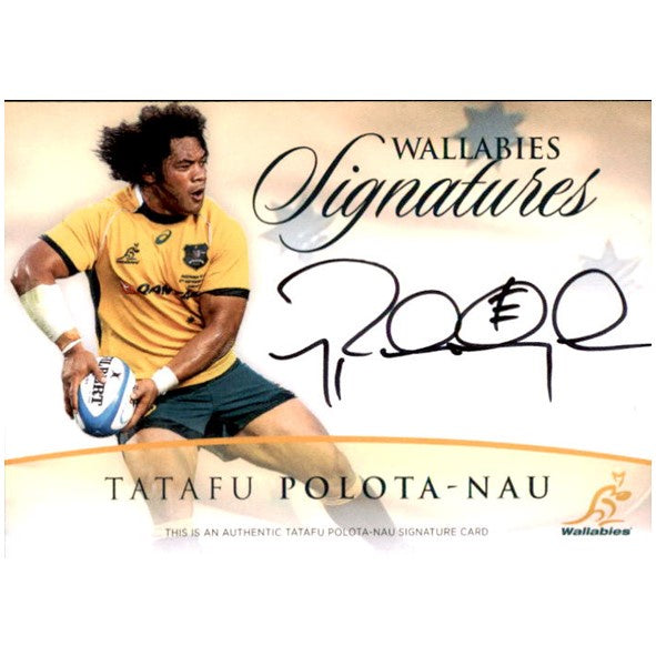 Tatafu Polota-Nau, Wallabies Signatures, #56/150, 2016 Tap'n'Play ARU Rugby Union