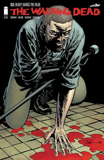 The Walking Dead #153 : Heavy Hangs the Head, Comic