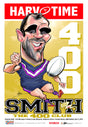 Cameron Smith, 400 Games, Harv Time Poster