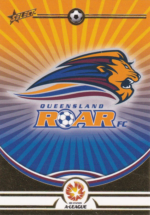 Queensland Roar FC Logo card, 2006 Select A-League Soccer