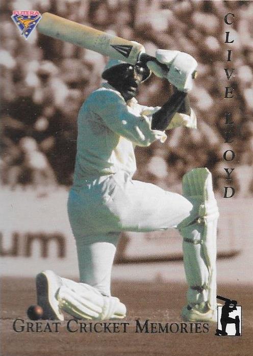 Clive Lloyd, Great Cricket Memories, 1994-95 Futera Cricket