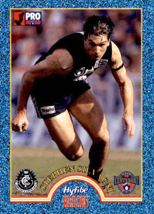 Stephen Silvagni, Hyfibe Heroes, 1996 Select