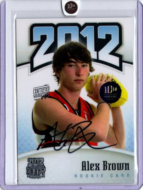 Alex Brown, Certified Signature, 2012 Top Prospects 10th Anniversary RC, 04/10