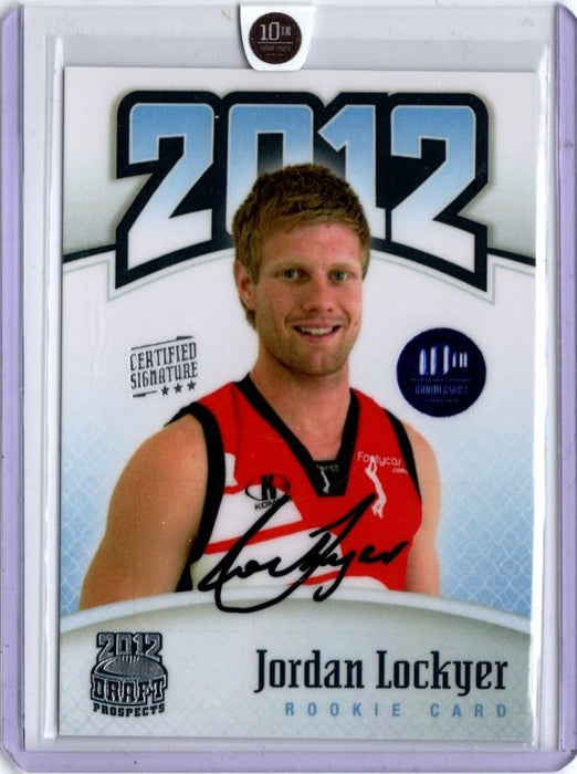 Jordan Lockyer, Certified Signature, 2012 Top Prospects 10th Anniversary RC, 10/10