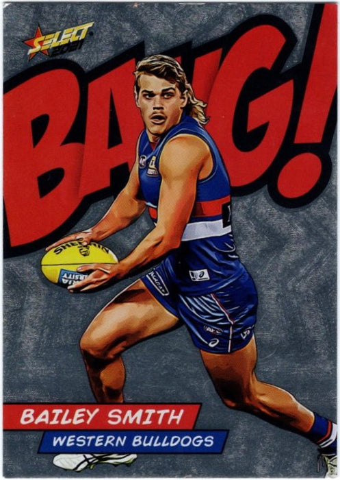 Bailey Smith, #104, Bang!, 2021 Select AFL Footy Stars