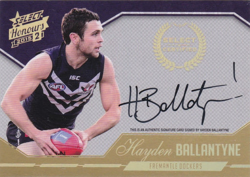 Hayden Ballantyne, Certified Signature, 2015 Select AFL Honours 2
