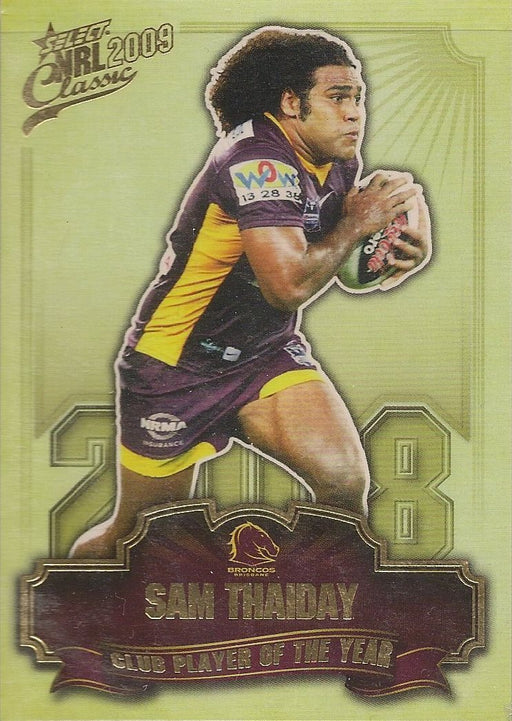 Sam Thaiday, Club Player of the Year, 2009 Select NRL Classic