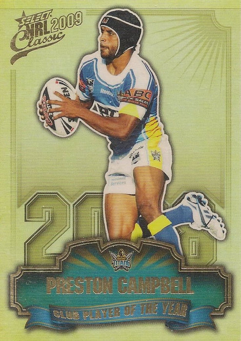 Preston Campbell, Club Player of the Year, 2009 Select NRL Classic