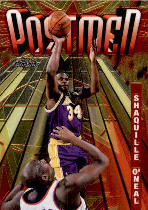 Shaquille O'Neal, Postmen, 1998-99 Topps Chrome Basketball NBA