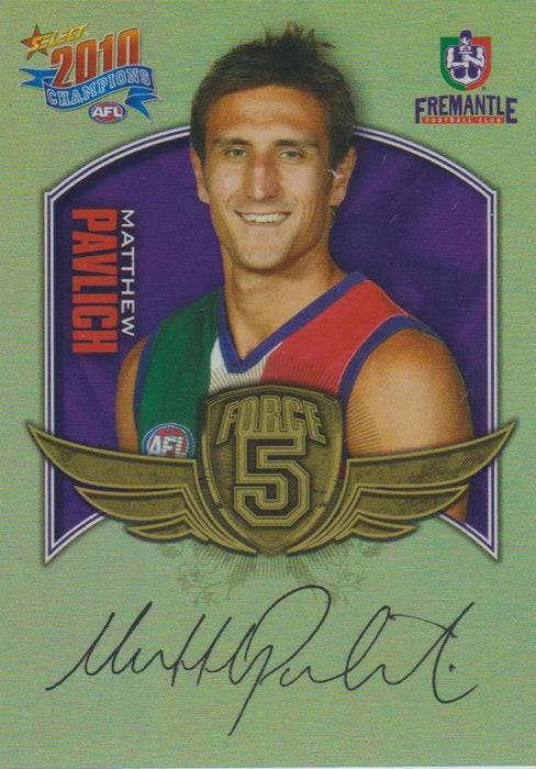 Matthew Pavlich, Force 5, 2010 Select AFL Champions