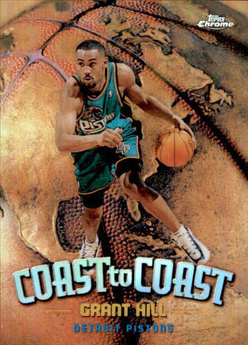 Grant Hill, Coast to Coast Refractor, 1998-99 Topps Chrome Basketball NBA
