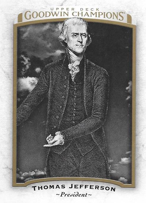 Thomas Jefferson, 2017 Upper Deck Goodwin Champions
