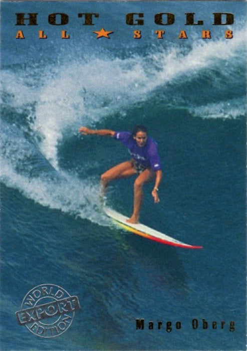 Margo Oberg, Hot Gold All-Stars, World Export Edition, 1994 Futera Hot Surf