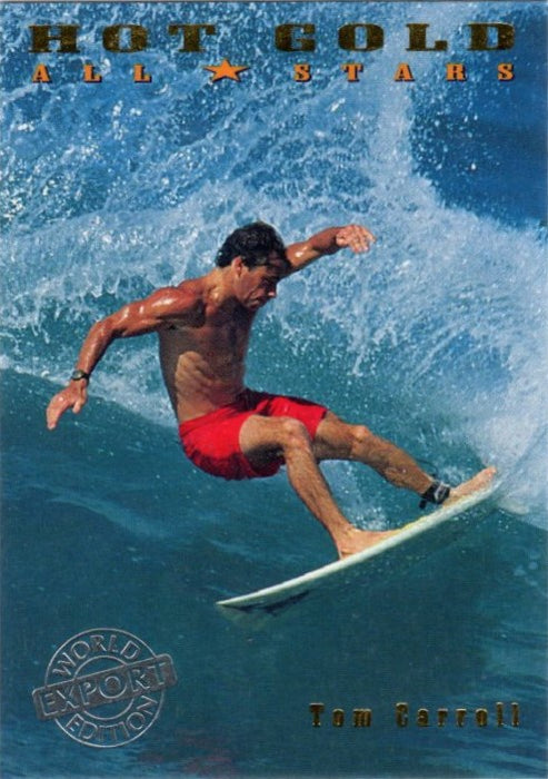 Tom Carroll, Hot Gold All-Stars, World Export Edition, 1994 Futera Hot Surf