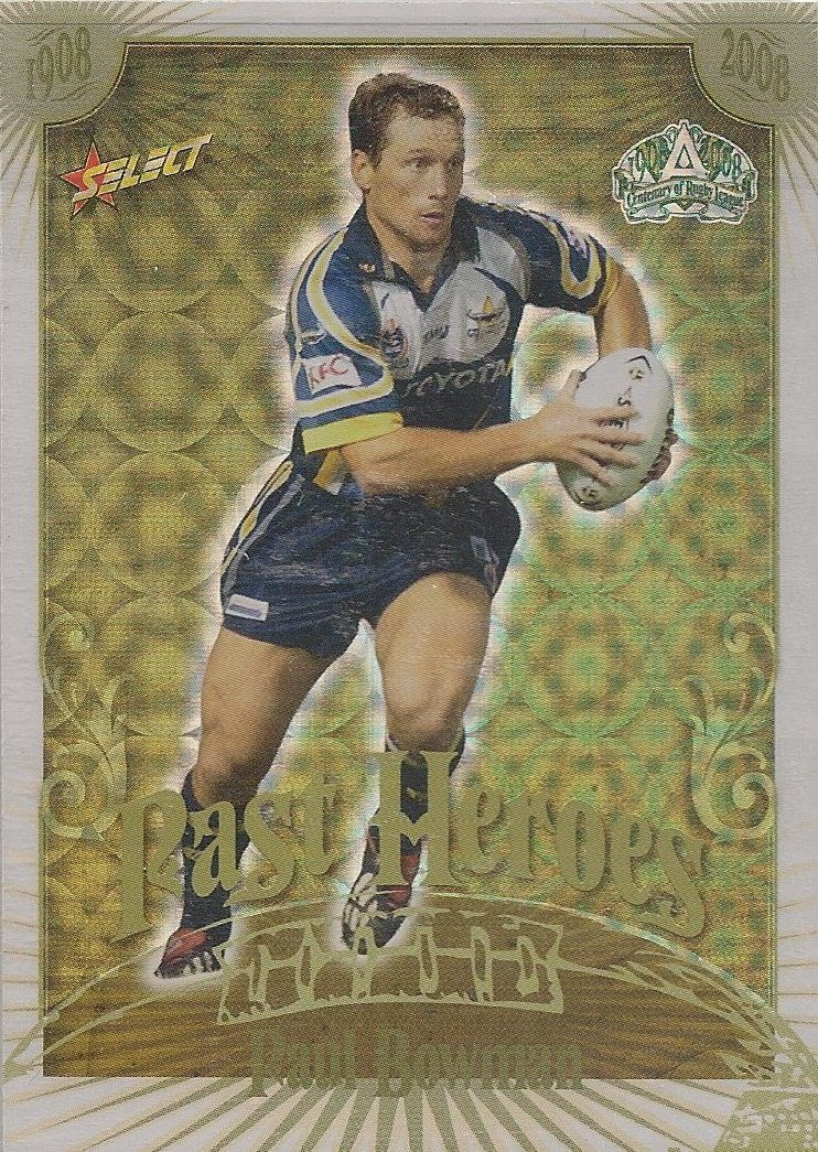 Paul Bowman, Past Heroes, 2008 Select NRL Centenary of Rugby League