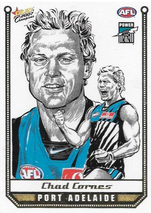 Chad Cornes, Sketch card, 2007 Select AFL Champions