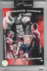 John Wayne Parr Card 1 Signature Black Edition, Sideline Series
