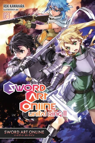 Sword Art Online 23: Unital Ring II Novel