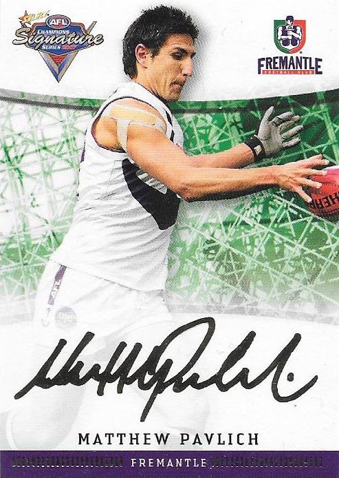 Matthew Pavlich, Gold Signature, 2007 Select AFL Champions Signature Series