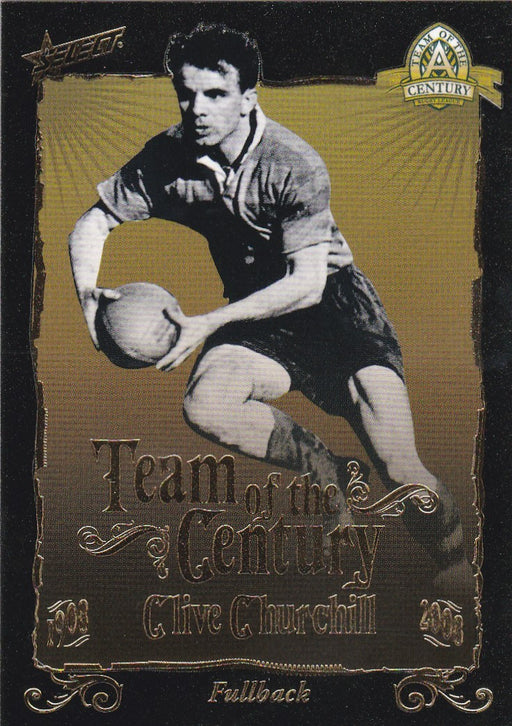 Clive Churchill, Team of the Century, 2008 Select NRL Centenary of Rugby League